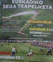 Euskadiko sega txapelketako kanporaketa ospatu zen Aizarnan, hemen hau adierazten duen kartela.